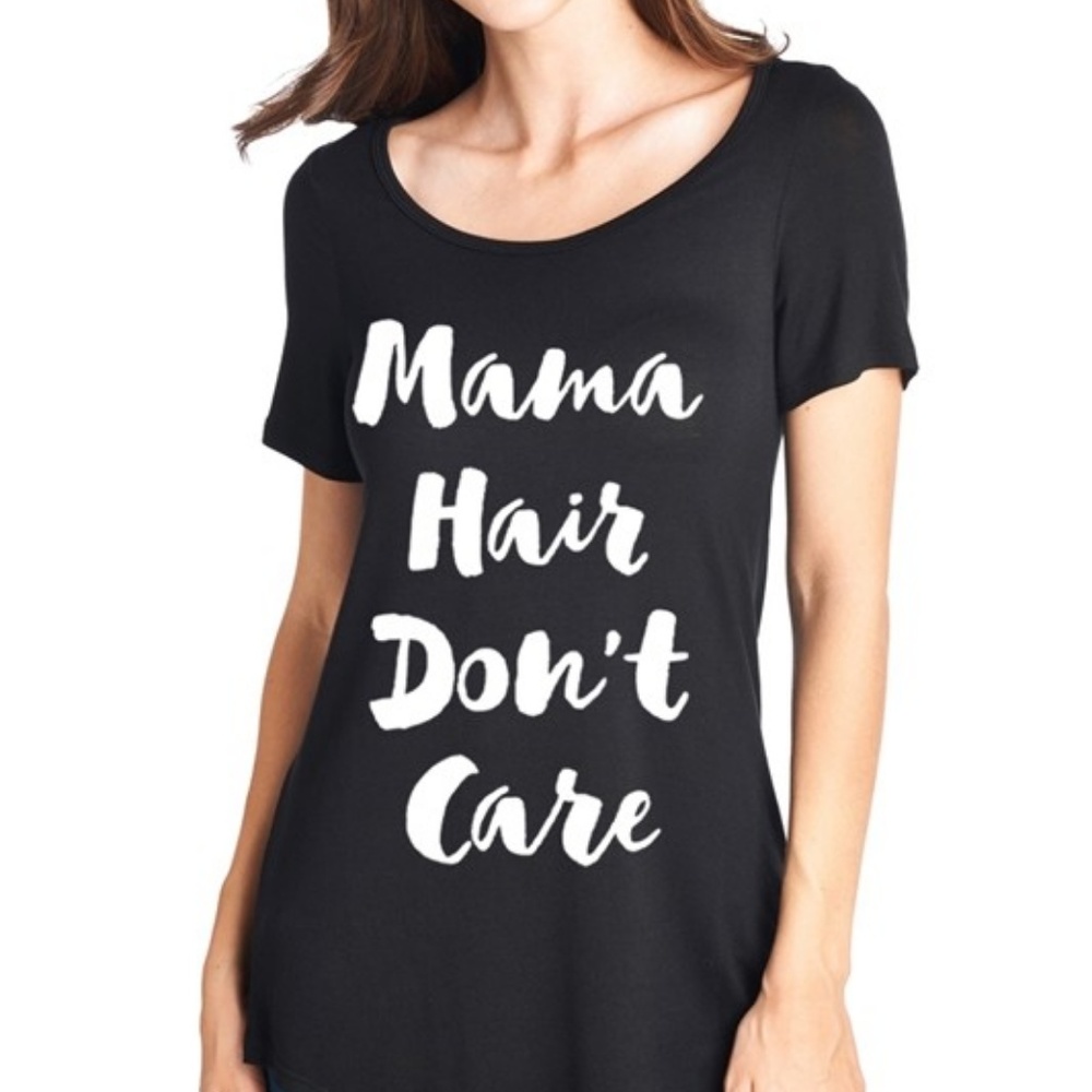 Mama Hair Don't Care Graphic Tee - Picture 3 of 3